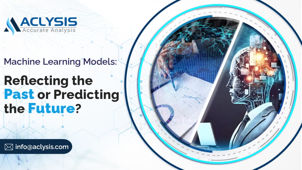 machine learning models reflecting the past or predicting the future